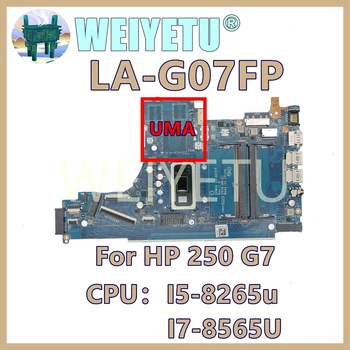 LA-G07FP Cu i3-8145U i5-8265U CPU UMA Notebook Placa de baza Pentru HP 250 G7 15-DA Placa de baza Laptop L35244-601 100% Testat OK