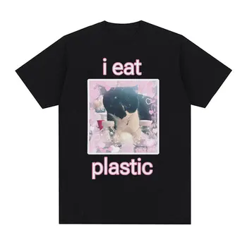Mănânc Plastic Amuzant Pisica Drăguț Meme Grafic T Shirt Barbati Femei Bumbac de Înaltă Calitate Supradimensionate Moda T-shirt Îmbrăcăminte Casual Tees