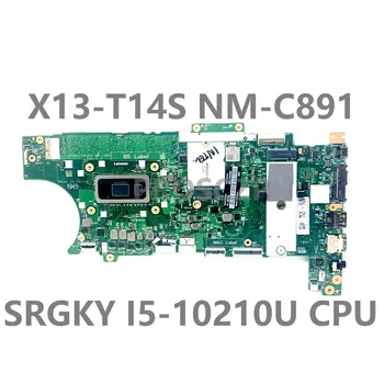Pentru Lenovo ThinkPad X13 T14S Laptop Placa de baza GT4A3/GX3A2 NM-C891 5B20Z45776 Cu SRGKY i5-10210U CPU 8GB DDR4 100% Testat OK