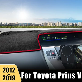 Tabloul de Bord masina Capac Mat Pentru Toyota Prius V Alpha Daihatsu Mebius 2012-2018 2019 ZVW40 de Bord Umbra Soare Pad Anti-UV Caz