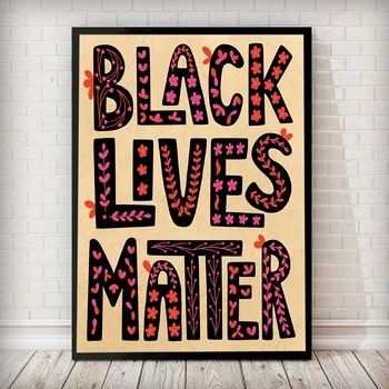 Viețile Negrilor Contează Poster Egalitatea Rasială Panza Pictura Pe Perete Poza Art Inspirational Citate De Viață Grafică Decor Acasă